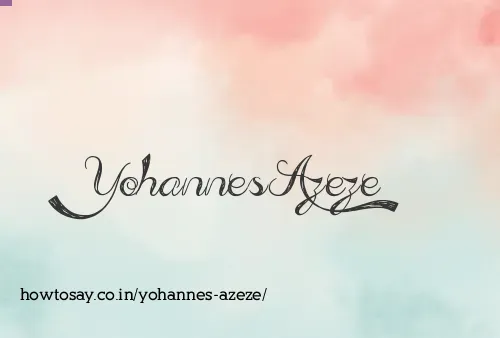 Yohannes Azeze