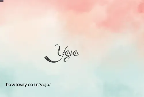 Yojo