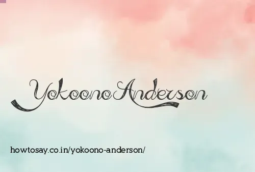 Yokoono Anderson