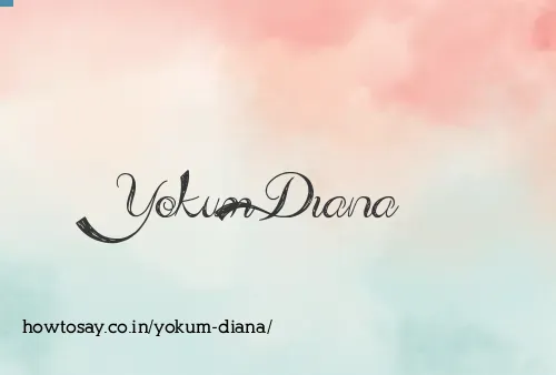 Yokum Diana