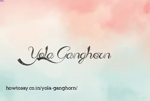 Yola Ganghorn