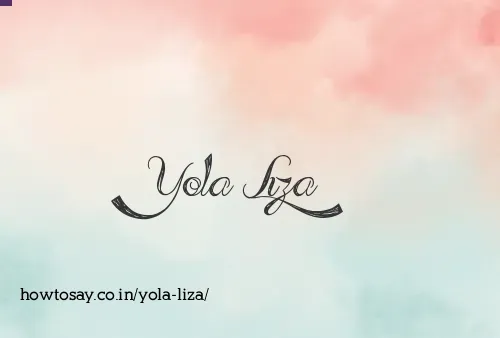 Yola Liza