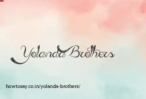 Yolanda Brothers