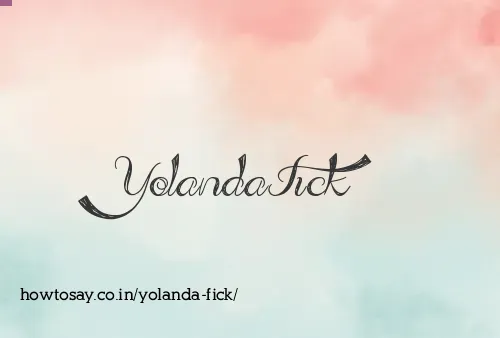 Yolanda Fick