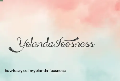 Yolanda Foosness