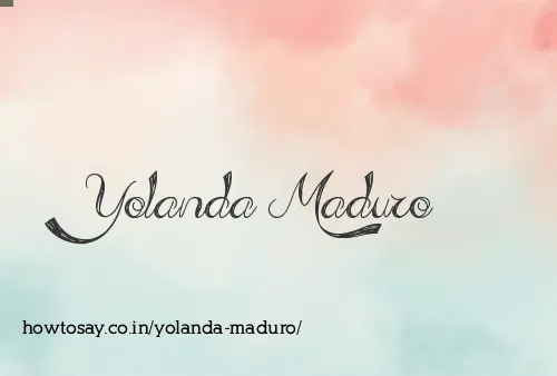 Yolanda Maduro
