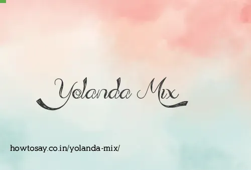 Yolanda Mix