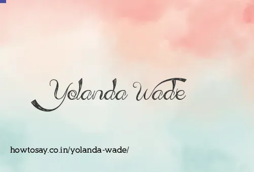 Yolanda Wade