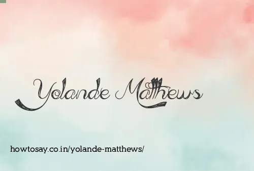Yolande Matthews