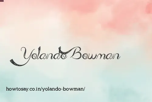 Yolando Bowman