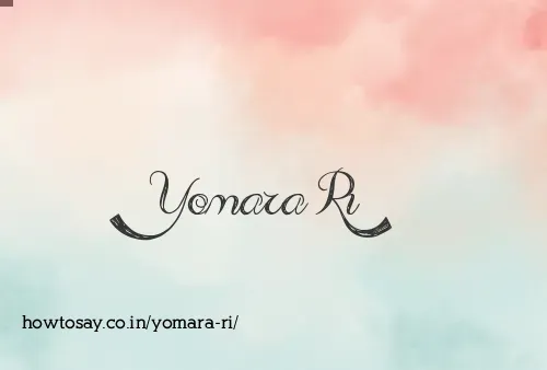 Yomara Ri