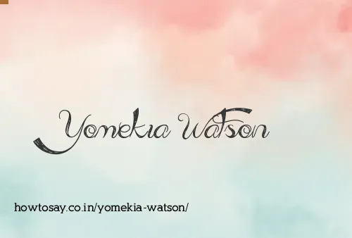 Yomekia Watson