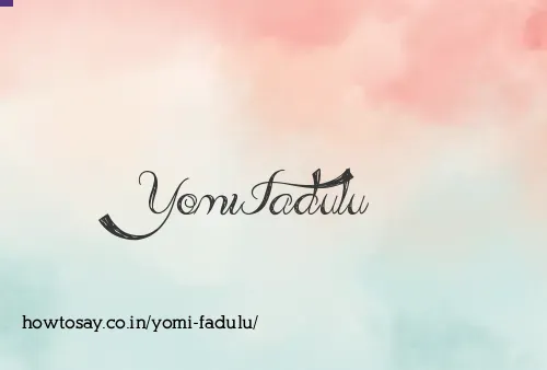 Yomi Fadulu