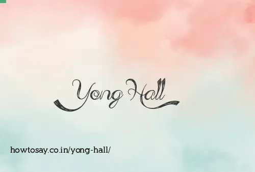 Yong Hall