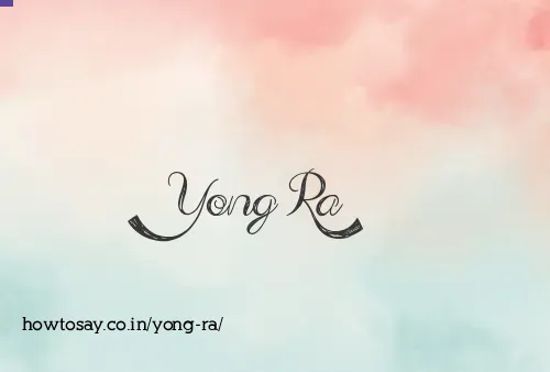 Yong Ra