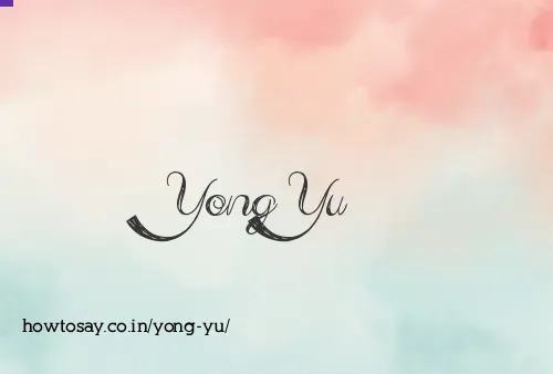 Yong Yu