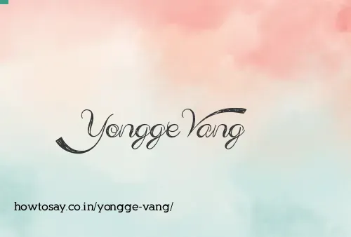 Yongge Vang