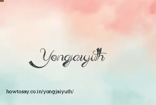 Yongjaiyuth