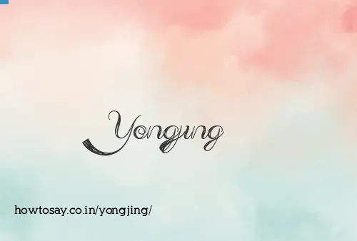 Yongjing