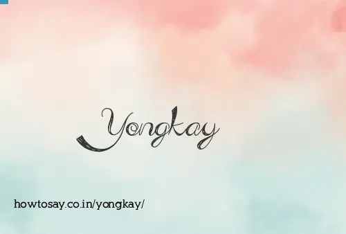 Yongkay