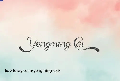Yongming Cai