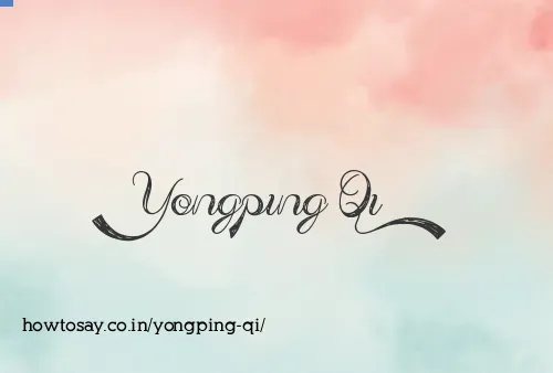 Yongping Qi