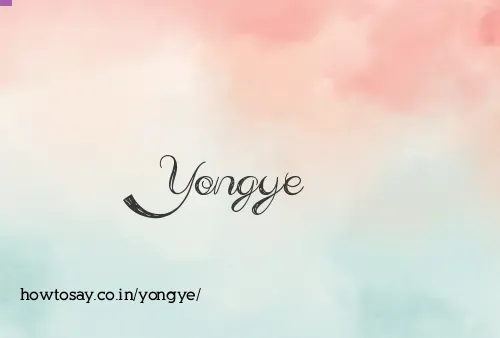 Yongye