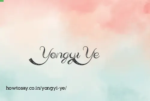 Yongyi Ye