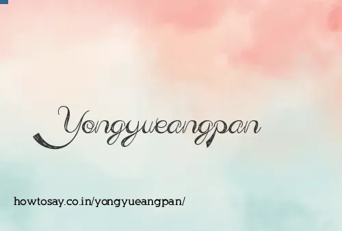 Yongyueangpan