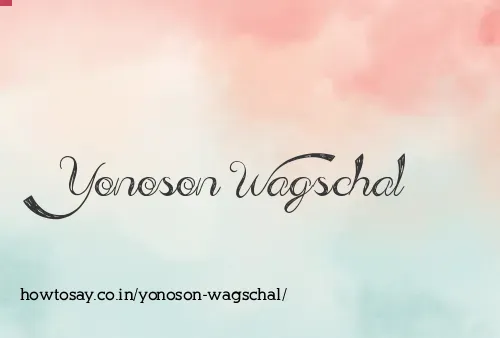 Yonoson Wagschal