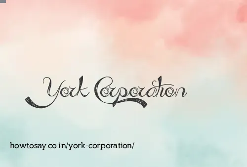 York Corporation