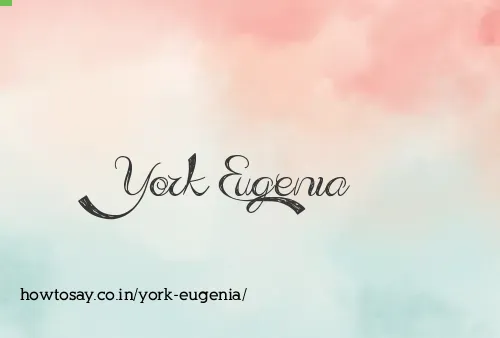 York Eugenia