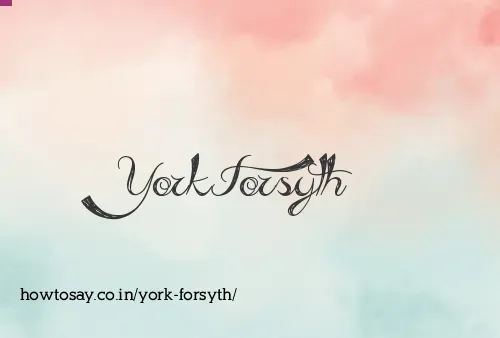 York Forsyth