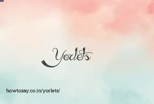Yorlets