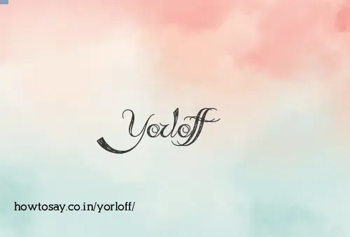 Yorloff