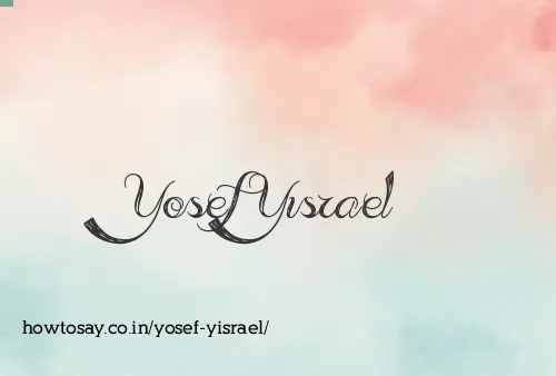 Yosef Yisrael