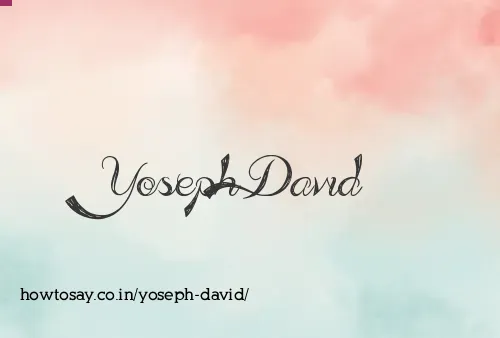 Yoseph David