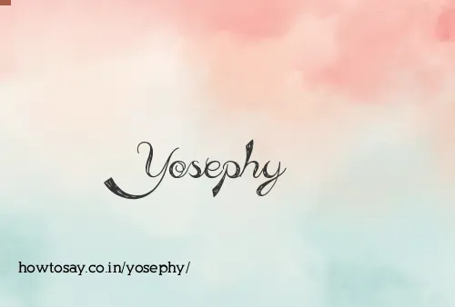Yosephy