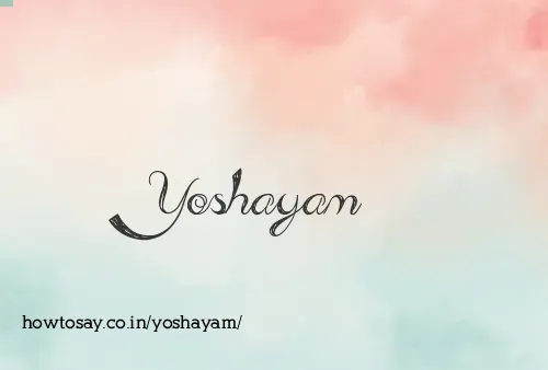 Yoshayam