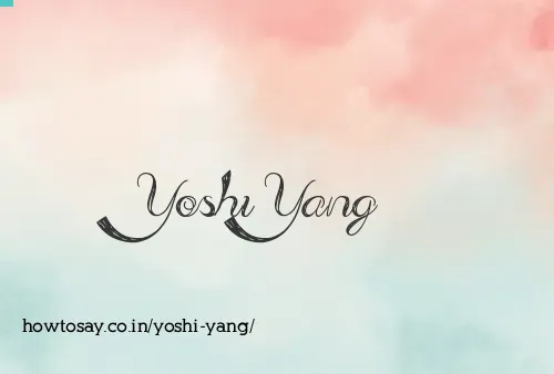 Yoshi Yang