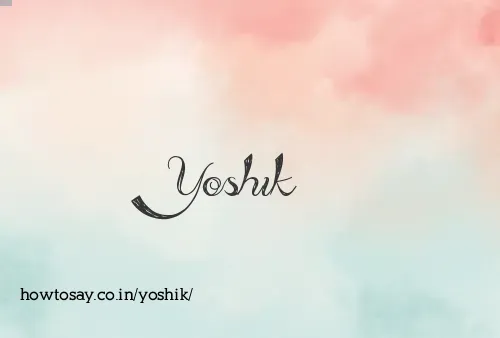 Yoshik