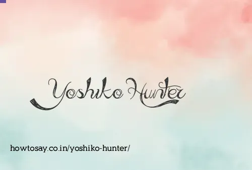 Yoshiko Hunter