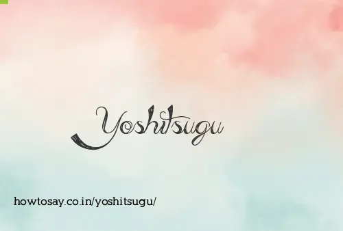 Yoshitsugu