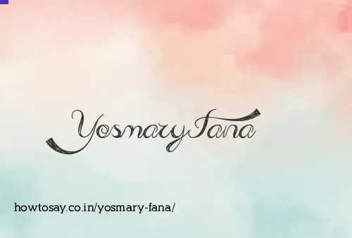 Yosmary Fana