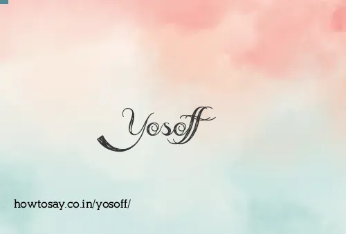 Yosoff
