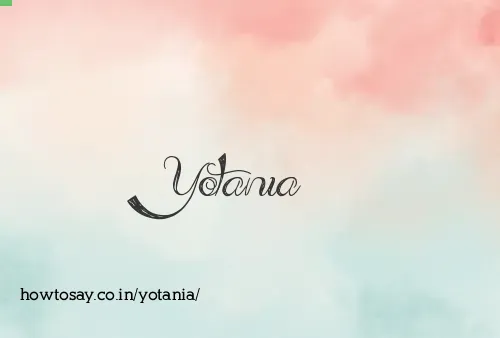 Yotania