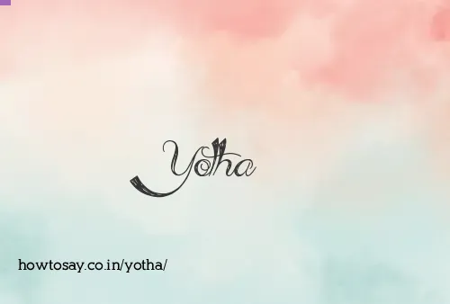 Yotha
