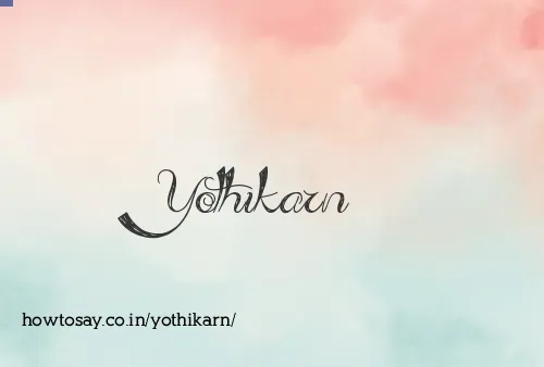Yothikarn