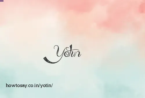Yotin
