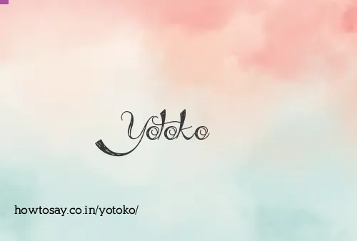 Yotoko